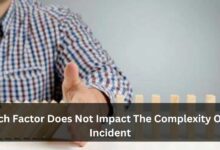 Which Factor Does Not Impact The Complexity Of An Incident